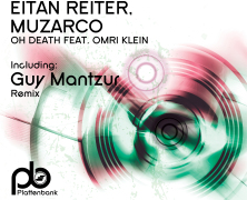 Record Of The Day – Eitan Reiter, Muzarco – Oh Death (Plattenbank Records)