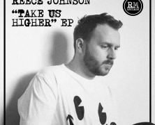 Record Of The Day…Reece Johnson – Take Us Higher EP