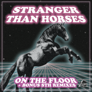 Record Of The Day – Stranger Than Horses ‘Peach Beach Disco (Munsen’s Raw AF Mix)’