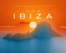 Stunning New Film ‘This is Ibiza’ Takes You Deep Into the Dance Music Capital of the World